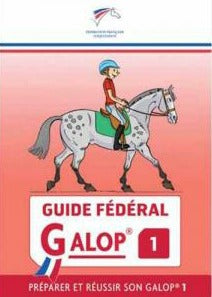 GUIDE FÉDÉRAL FFE GALOP® 1