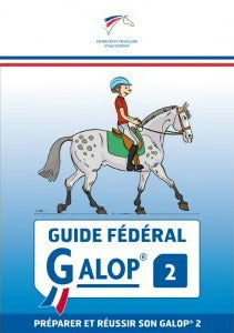 GUIDE FÉDÉRAL FFE GALOP® 2