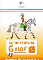 GUIDE FÉDÉRAL FFE GALOP® 3