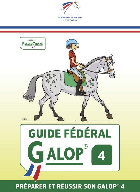 GUIDE FÉDÉRAL FFE GALOP® 4